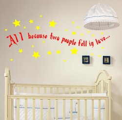 All because two people fell in love... Wall Sticker