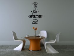 'Don't be a fool Nutrition is cool' - Wall Sticker