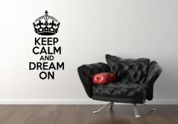 'Keep Calm and Dream On' - Lovely Wall Decal
