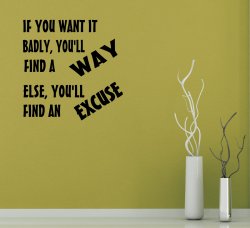 JC Design 'If you want it badly, you'll find a way...' Motivational Quote Sticke