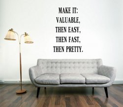 JC Design 'Make it: valuable, then easy, then fast, then pretty.' Vinyl Wall Dec