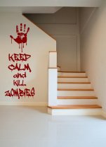 'Keep calm and kill zombies' - Amusing Wall Decoration
