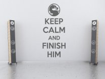 'Keep calm and finish him' - Mortal Kombat Vinyl Decal