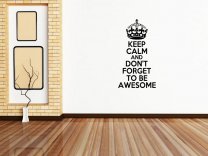 'Keep Calm and Don't Forget To Be Awesome' - Funny Wall Sticker