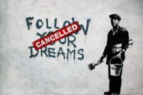 Huge Poster BANKSY ' Follow Your Dreams Cancelled '