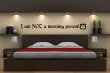 Funny Wall Quote "I'm NOT a morning person!"