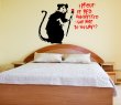 Banksy ' I'm out of bed and dressed, what more do you want?' Wall Sticker
