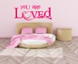 You-are-Loved-Wall-Quote