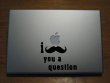 Laptop Sticker - I Mustache You a Question