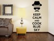 'Keep Calm and cook blue sky' - Heizenberg / Walter White / Breaking Bad - Vinyl
