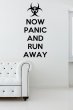 Now Panic And Run Away - Wall Sticker Funny Quote