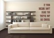 'If your dreams don't scare you they're not big enough' - Large Wall Decal