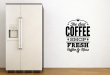 'The Best Coffee Shop - Fresh Coffee and More' - Perfect Wall Decor