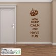 'Keep calm and have fun' - Huge Wall Decoration