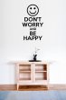 'Don't Worry and Be Happy' - Fantastic Wall / Car Decor