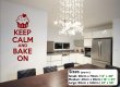 'Keep Calm and Bake On' - Kitchen / Dining Room / Bakery Wall Decal