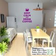 'Keep Calm and Drink Coffee' - Amazing Wall Decoration 