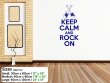 'Keep Calm and Rock On' version 2 - Vinyl Wall Decor
