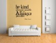 'Be kind whenever possible. it is always possible' Dalai Lama - ver.3 Vinyl Decal