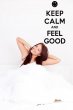 'Keep Calm and Feel Good' - Nice Vinyl Sticker