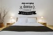 'Stop worrying - it doesn't change anything' - Large Vinyl Wall Sticker