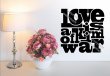 Love is a kind of war - Vinyl Wall Quote Art Sticker