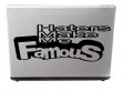 'Haters make me famous' - Funny Quote Wall Decoration