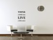 JC Design 'THINK a little less LIVE a little more' - Motivational Wall Decor