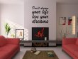 JC Design 'Don't dream your life - live your dreams' Vinyl Wall Quote