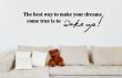 JC Design 'The best way to make your dreams come true is to wake up!' Large Vinyl Wall Sticker