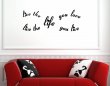 JC Design 'Live the life you love...' Amazing Vinyl Wall Quote