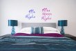 JC Design 'Mr Right' and 'Mrs Always Right' - Funny Wall Stickers