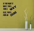 JC Design 'If you want it badly, you'll find a way...' Motivational Quote Sticker