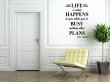 JC Design 'Life is what happens to you while you're busy making other plans' John Lennon - Vinyl Wall Sticker